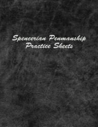 Spencerian Penmanship Practice Sheets: Handwriting Exercise Worksheets for Beginner and Advanced - Mjsb Handwriting Workbooks (2019)