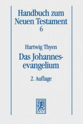 Das Johannesevangelium - Hartwig Thyen (ISBN: 9783161528743)