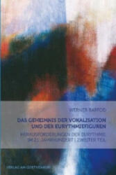 Das Geheimnis der Vokalisation und der Eurythmiefiguren - Werner Barfod (ISBN: 9783723515167)