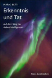 Erkenntnis und Tat - Mario Betti (ISBN: 9783772526077)