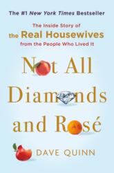 Not All Diamonds and Rose - Quinn, Dave (ISBN: 9781250765789)