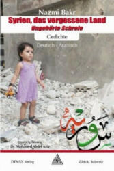 Syrien, das vergessene Land - Nazmi Bakr (ISBN: 9783037231326)
