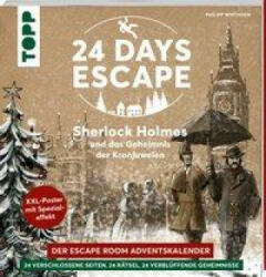 24 DAYS ESCAPE - Der Escape Room Adventskalender: Sherlock Holmes und das Geheimnis der Kronjuwelen. SPIEGEL Bestseller - Jürgen Blankenhagen (ISBN: 9783772449888)