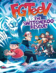 FGTeeV: Salvarea Switcheroo! (ISBN: 9780063093003)