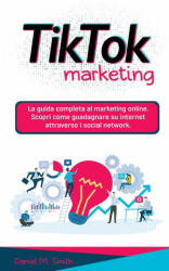 Tik Tok Marketing (ISBN: 9781801535885)