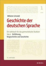 Geschichte der deutschen Sprache. Teil 1 und 2 - Norbert Richard Wolf (ISBN: 9783777627755)