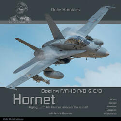 Boeing F/A-18 A/B & C/D Hornet: Aircraft in Detail - Nicolas Deboeck, Antonio Mayandia (ISBN: 9782960248876)