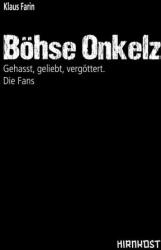 Böhse Onkelz - Klaus Farin (ISBN: 9783945398623)