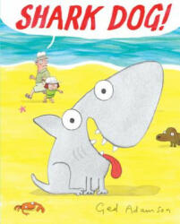 Shark Dog! - Ged Adamson, Ged Adamson (ISBN: 9780062457134)