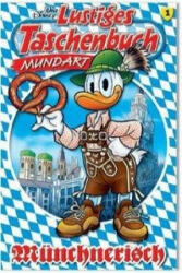 Lustiges Taschenbuch Mundart - Münchnerisch - Disney (ISBN: 9783841324085)