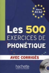Les 500 exercices de phonétique, Niveau A1/A2, m. MP3-Audio-CD - Dominique Abry, Marie-Laure Chalaron (ISBN: 9783190433834)