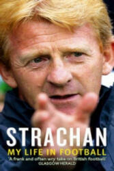 Strachan - Gordon Strachan (ISBN: 9780751537482)