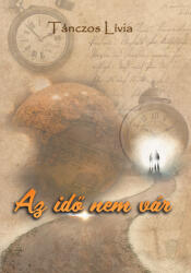 Az idő nem vár (ISBN: 9786150123172)