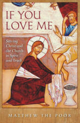 If You Love Me - The Poor Matthew The Poor (ISBN: 9781944967321)