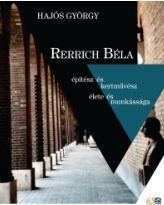 Rerrich Béla építész és kertművész élete és munkássága (ISBN: 9789635132386)