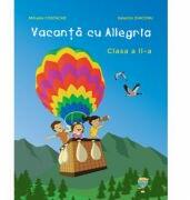 Vacanta cu Allegria. Clasa a 2-a - Mihaela Costache (ISBN: 9786069383476)