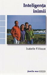 Inteligenta inimii - Isabelle Filliozat (ISBN: 9789738779181)