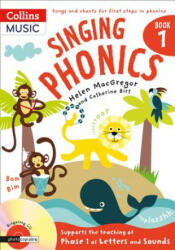 Singing Phonics - Helen MacGregor, Catherine Birt (ISBN: 9781408104729)