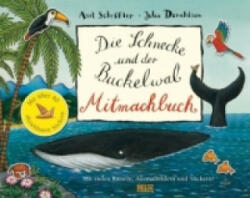 Die Schnecke und der Buckelwal, Mitmachbuch - Axel Scheffler, Julia Donaldson, Antina Deike-Münstermann, Barbara Gelberg (2009)