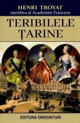 Teribilele tarine - Henri Troyat (ISBN: 9789737364401)