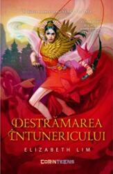 Sange De Stele Vol. 2 Destramarea Intunericului, Elizabeth Lim - Editura Corint (ISBN: 9786067939910)