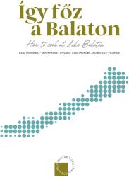 Így főz a Balaton - How to Cook at lake Balaton (2021)