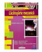 Manual pentru clasa a 10-a de Lucrator in lacatusarie mecanica, structuri metalice - Aurel Ciocarlea-Vasilescu (ISBN: 9789731760681)