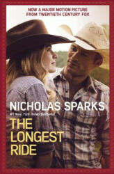 The Longest Ride - Nicholas Sparks (ISBN: 9781455584727)