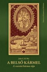 A BELSŐ KÁRMEL (ISBN: 9786155120923)