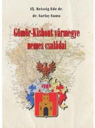 Gömör-Kishont vármegye nemes családai (ISBN: 9786155242281)