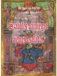 Szabolcs vármegye nemes családai (ISBN: 9786155242298)