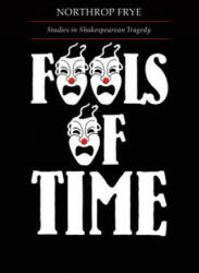 Fools of Time - Northrop Frye (1996)