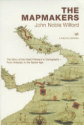 Mapmakers - John Noble Wilford (2002)