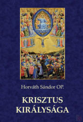 KRISZTUS KIRÁLYSÁGA (ISBN: 9789639670174)