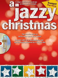 A Jazzy Christmas: Trumpet [With CD (Audio)] - Paul Honey (ISBN: 9781423495703)