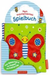 Mein kuschelweiches Spielbuch - Kleiner Schmetterling, Stoffbilderbuch (ISBN: 9783649618188)
