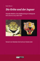 Die Kröte und der Jaguar - Ralph Metzner (ISBN: 9783037883419)