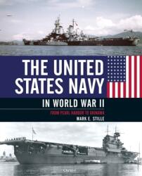 The United States Navy in World War II (ISBN: 9781472848048)
