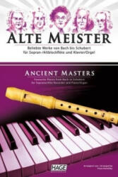 Alte Meister für Sopran-/Altblockflöte und Klavier/Orgel. Ancient Masters - Franz Kanefzky, Helmut Hage (ISBN: 9783866262201)