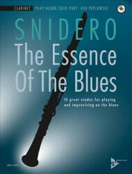 The Essence Of The Blues Clarinet - Jim Snidero (ISBN: 9783954810567)