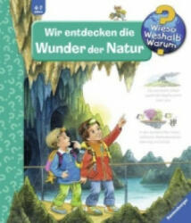 Wieso? Weshalb? Warum? , Band 61: Wir entdecken die Wunder der Natur - Susanne Gernhäuser, Guido Wandrey (ISBN: 9783473326556)