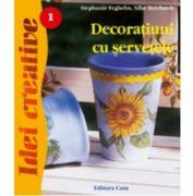 Decoratiuni cu servetele - Editia a II-a revizuita (ISBN: 9786068189833)