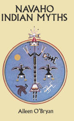 Navaho Indian Myths (ISBN: 9780486275925)