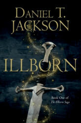 ILLBORN - Daniel T. Jackson (ISBN: 9781800462823)