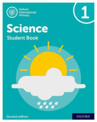 Oxford International Primary Science Second Edition: Student Book 1 (ISBN: 9781382006545)