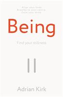 Being - Find your stillness (ISBN: 9781800463721)