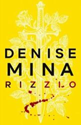 Denise Mina - Rizzio - Denise Mina (ISBN: 9781846975677)