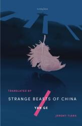 Strange Beasts of China (ISBN: 9781911284444)