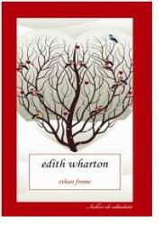 Ethan Frome - Edith Wharton (ISBN: 9789737244420)