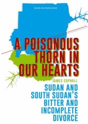 A Poisonous Thorn in Our Hearts - James Copnall (ISBN: 9781849048309)